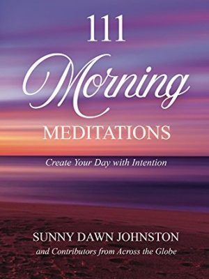 111 morning meditations